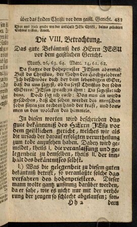 483-494, Da fragte der Hohepriester Jesum abermal: Bist du Christus, der Sohn des Hochgelobten? ...