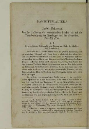 Erster Zeitraum: Von der Auflösung des weströmischen Reiches bis auf die Thronbesteigung der Karolinger und der Abbasiden, 473 - 751 (750)