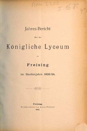 Jahresbericht : über die beiden Semester des Studienjahres .... 1893/94