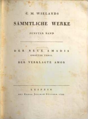 C.M. Wielands Sämmtliche Werke, Fünfter Band. Der Neue Adamis