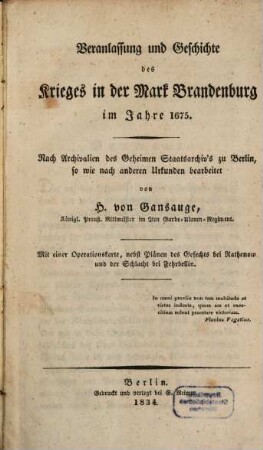 Veranlassung und Geschichte des Kriegs in der Mark Brandenburg im Jahr 1675