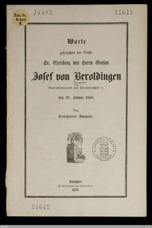 Worte gesprochen am Grabe Sr. Excellenz des Herrn Grafen Josef von Beroldingen, Generallieutenants und Staatsministers etc. : den 28. Januar 1868