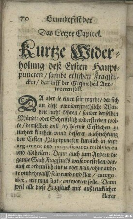 Das Letzte Capitel. Kurtze Widerholung deß Ersten Hauptpuncten, sambt etlichen Fragstucken, darauff der Gegentheil Antworten soll