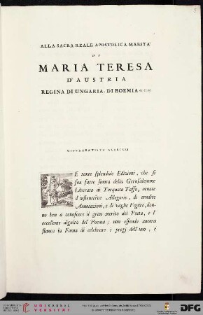 Widmung: Alla sacra real maestà di Maria Teresa d'Austria, regina di Ungheria, e di Boemia, ec.