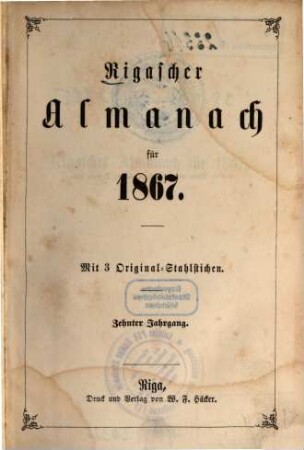 Rigascher Almanach : für das Jahr .... 10, 10. 1867