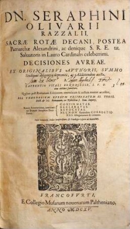 Dn. Seraphini Olivarii Razzalii, Sacrae Rotae decani ... decisiones aureae, [1]