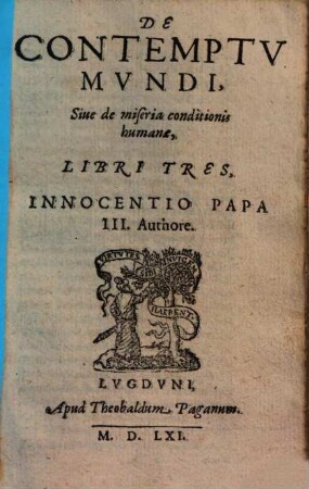 De contemptu mundi, Sive de miseria conditionis humanae : libri tres
