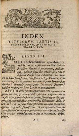 Io. Gottl. Heinecci ICti ... Antiqvitatvm Romanarvm Ivrisprvdentiam Illvstrantivm Syntagma Secvndvm Ordinem Institvtionvm Ivstiniani Digestvm : In Qvo Mvlta Ivris Romani Atqve Avctorvm Vetervm Loca Explicantvr Atqve Illvstrantvr, 2