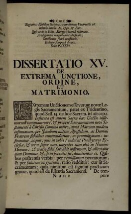 Dissertatio XV. De Extrema Unctione, Ordine, Et Matrimonio.