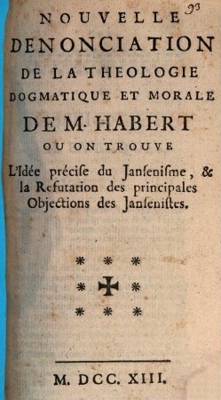 Nouvelle Denonciation de la Theologie de M. Habert