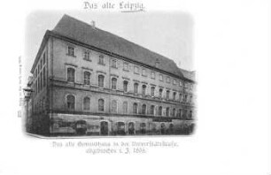Das alte Gewandhaus in der Universitätsstraße, abgebrochen i. J. 1895 [Das alte Leipzig]