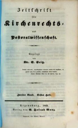 Zeitschrift für Kirchenrechts- und Pastoralwissenschaft. 2. 1843