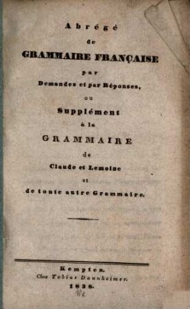Abrégé de Grammaire française par demandes et par réponses