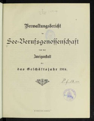 27.1914: Verwaltungsbericht : über d. Kalenderjahr ...