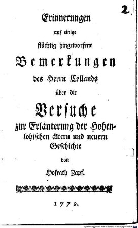 Erinnerungen auf einige flüchtig hingeworfene Bemerkungen des Herrn Collands über die Versuche zur Erläuterung der Hohenlohischen ältern und neuern Geschichte