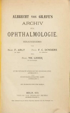 Albrecht von Graefes Archiv für Ophthalmologie. 25, 25. 1879, Abth.1 - 2