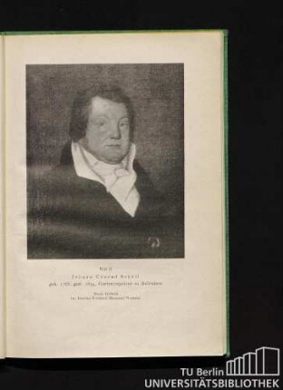 Bild 11. Johann Conrad Sckell geb. 1768, gest. 1834, Garteninspektor zu Belvedere. Nach Oelbild im Goethe-National-Museum Weimar