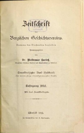 Zeitschrift des Bergischen Geschichtsvereins : ZBGV. 31 = N.F., Bd. 21. 1895