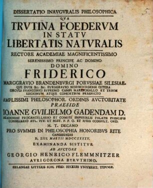 Dissertatio inavgvguralis philosophica qva trvtina foederum in statv libertatis natvralis