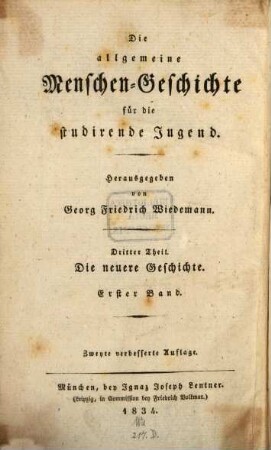 Die allgemeine Menschen-Geschichte für die studirende Jugend, 3,1. Die allgemeine Menschen-Geschichte neuerer Zeiten für die studirende Jugend