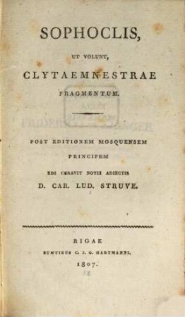 Sophoclis, ut volunt Clytaemnestrae fragmentum