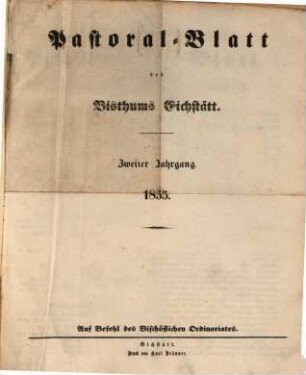Pastoralblatt : Amtsblatt des Bistums Eichstätt. 2, 2. 1855