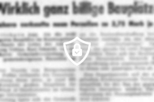 Wirklich ganz billige Bauplätze
