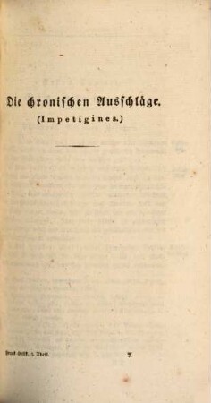 Die Hautkrankheiten : ein Handbuch für Lehrer und für Lernende, 3. Die chronischen Ausschläge