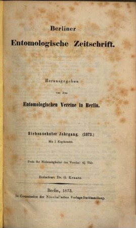 Berliner entomologische Zeitschrift. 17. 1873