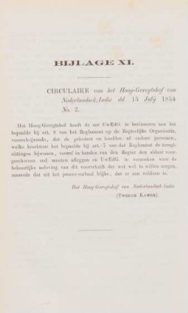 Bijlage XI. Circulaire van het Hoog-Geregtshof van Nederlandsch Indie dd. 15. Julij 1854 No. 2