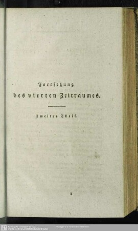 Fortsetzung des vierten Zeitraumes. Zweiter Theil