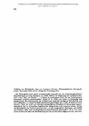 Probleme des Wörterbuchs, hrsg. von Ladislav Zgusta, Wissenschaftliche Buchgesellschaft, Darmstadt 1985, 412 S., (Wege der Forschung 612) [Rezension]