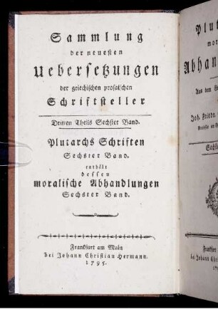 Band 6: Plutarchs moralische Abhandlungen. Sechster Band