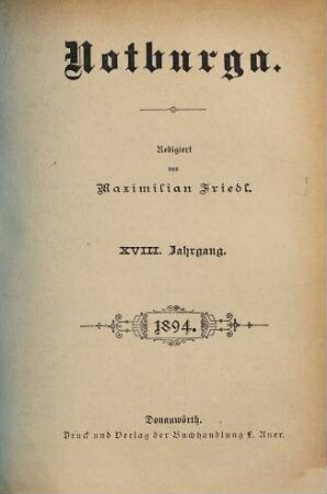 Notburga. Wochenausgabe : illustrierte Zeitschrift für katholische Mädchen. 18. 1894