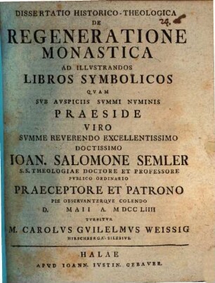 Diss. hist. theol. de regeneratione monastica, ad illustrandos libros symbolicos