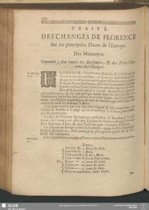 Traité Des Changes De Florence Sur les principales Places de l'Europe. Des Monnoyes. Commėnt y sont tenuës les Ecritures, & des Prix Courans des Changes