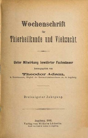 Wochenschrift für Tierheilkunde und Viehzucht. 30. 1886