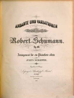 Andante und Variationen für zwei Pianoforte : op. 46