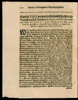 Kayserl. Edict wegen der Gesandschafften zu Regenspurg Zoll-Freyheit, de Anno 1666
