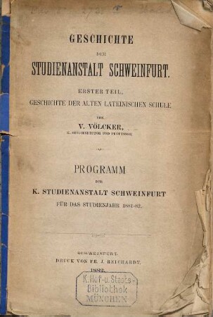 Geschichte der Studienanstalt Schweinfurt, 1. Teil. Geschichte der alten Lateinischen Schule