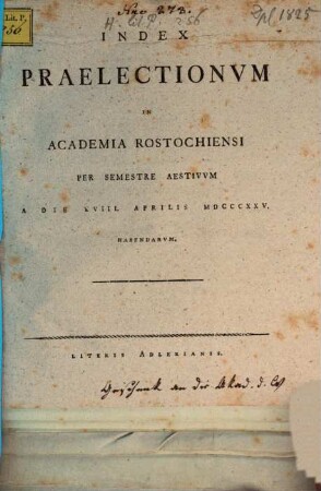 Index praelectionum in Academia Rostochiensi per semestre ... habendarum. SS 1825