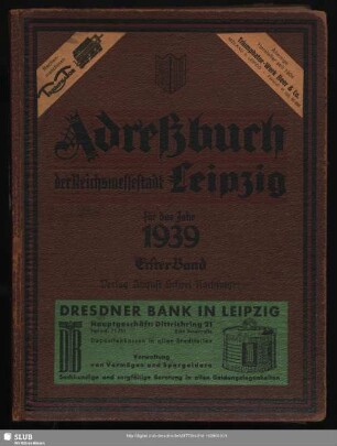 118.1939: Adreßbuch der Reichsmessestadt Leipzig mit Markkleeberg, Böhlitz-Ehrenberg, Engelsdorf, Mölkau : unter Benutzung amtl. Quellen