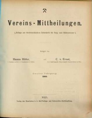 Oesterreichische Zeitschrift für Berg- und Hüttenwesen. Vereins-Mittheilungen. 2. 1883