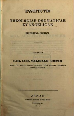 Institutio theologiae dogmaticae evangelicae historico-critica