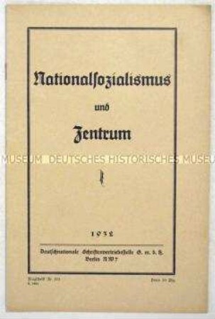 Propagandaschrift der DNVP über das Verhältnis zur NSDAP und zur Zentrums-Partei
