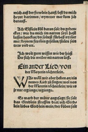 Ein ander Lied/ von || der Mayerin tœchterlein. ||