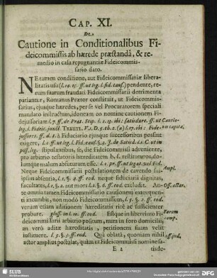 Cap. XI. De Cautione in Conditionalibus Fideicommissis haerede praestanda, & Remedio in casu repugnantiae Fideicommissario dato