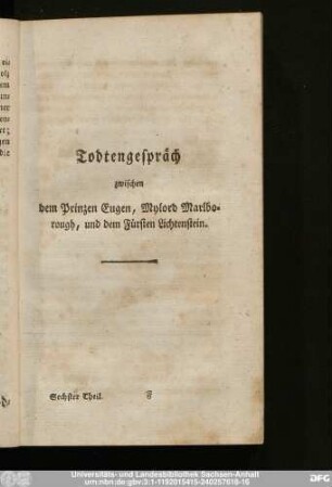 [III.] Todtengespräch zwischen dem Prinzen Eugen, Mylord Marlborough, und dem Fürsten Lichtenstein.