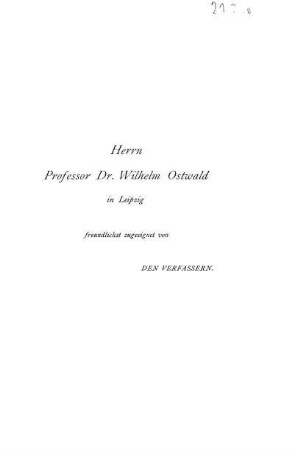 Herrn Professor Dr. Wilhelm Ostwald.