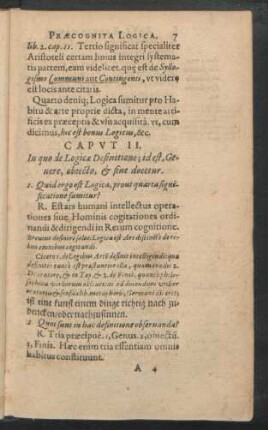 Caput II. In quo de Logicae Definitione; id est, Genere, obiecto, et fine docetur.